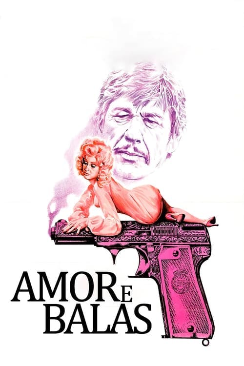 Amor e Balas poster