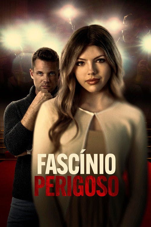 Fascínio Perigoso poster