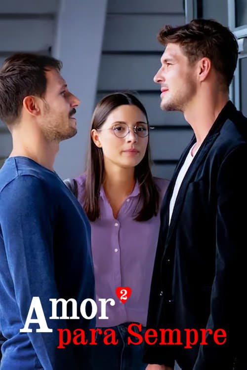 Amor² para Sempre poster