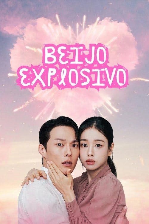 Beijo Explosivo poster