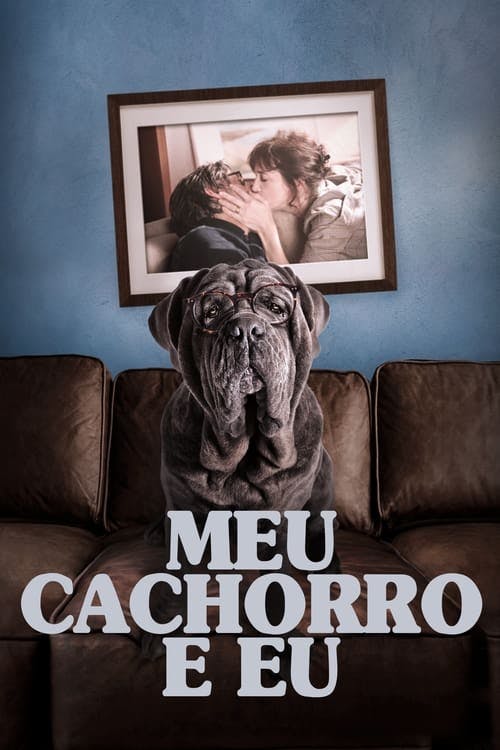 Meu Cachorro e Eu poster