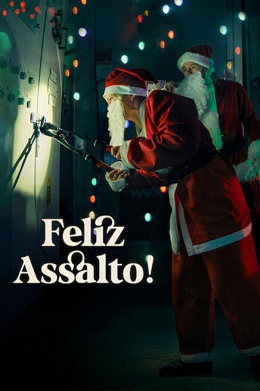 Feliz Assalto! poster