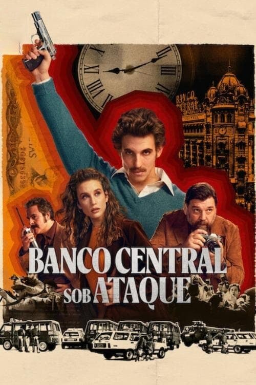 Banco Central sob Ataque poster