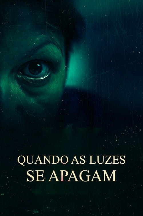 Quando As Luzes Se Apagam poster