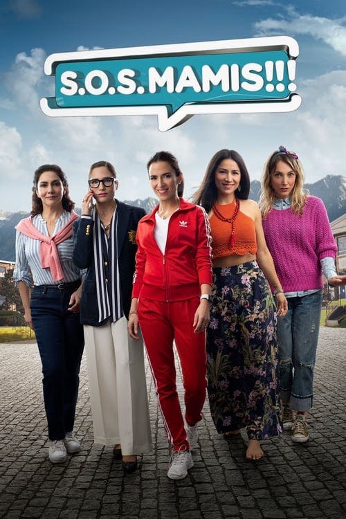 S.O.S. Mamis: O Filme poster