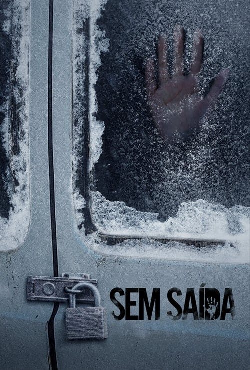 Sem Saída poster