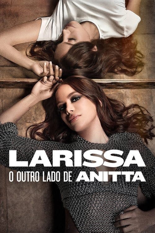 Larissa: O Outro Lado de Anitta poster