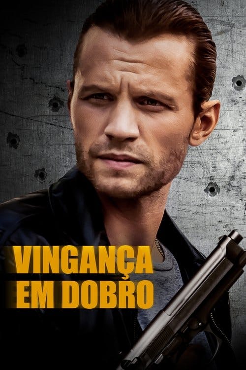 Vingança em Dobro poster