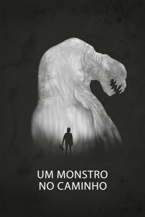 Um Monstro no Caminho poster