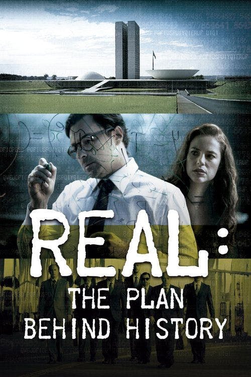 Real: O Plano por Trás da História poster