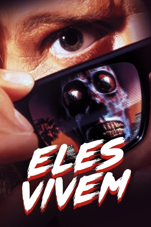 Eles Vivem poster