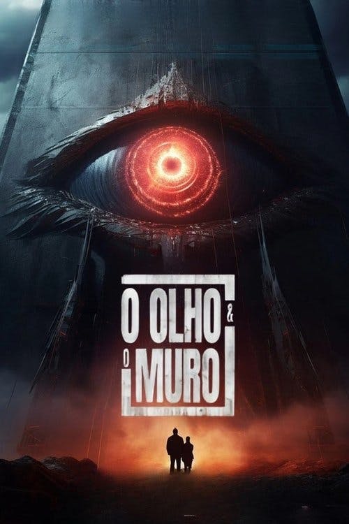 O Olho e o Muro poster