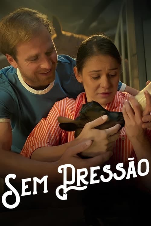 Sem Pressão poster