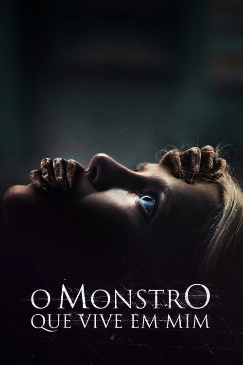 O Monstro que vive em Mim poster