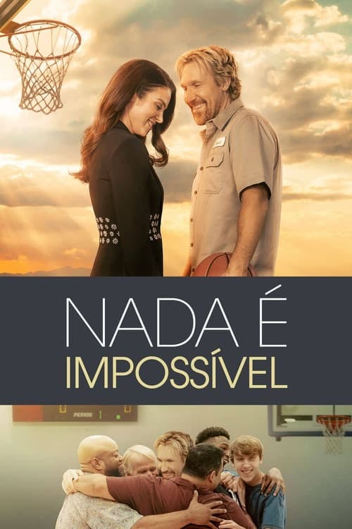 Nada é Impossível poster