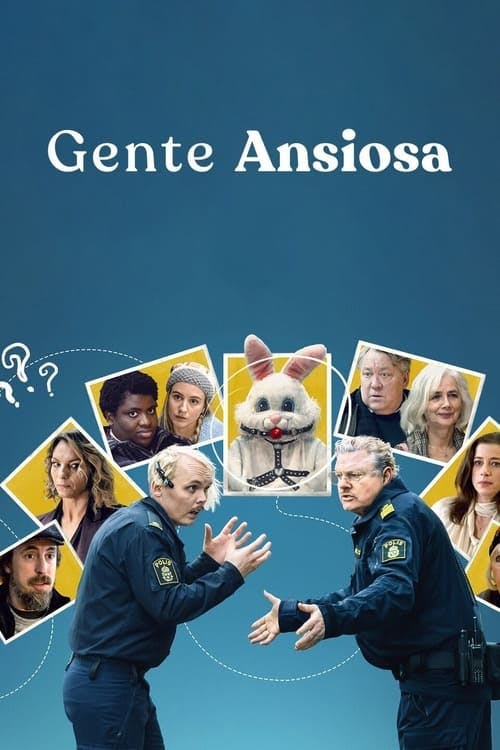 Assistir Gente Ansiosa Online em HD