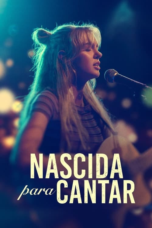 Nascida para Cantar poster