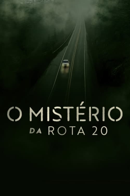 Assistir O Mistério da Rota 20 Online
