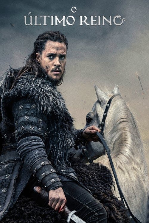 Assistir The Last Kingdom Online em HD