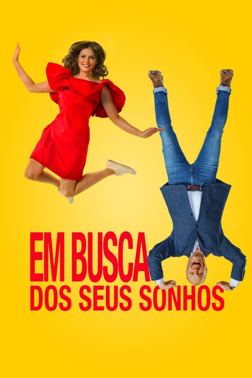 Em Busca dos Seus Sonhos poster