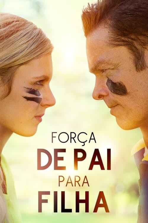 Força de Pai para Filha poster