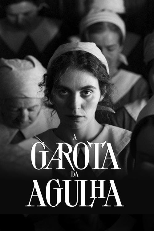 A Garota da Agulha poster