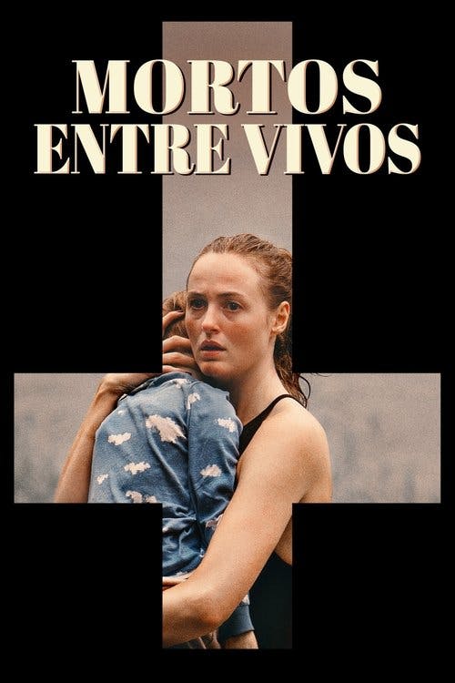 Mortos Entre Vivos poster