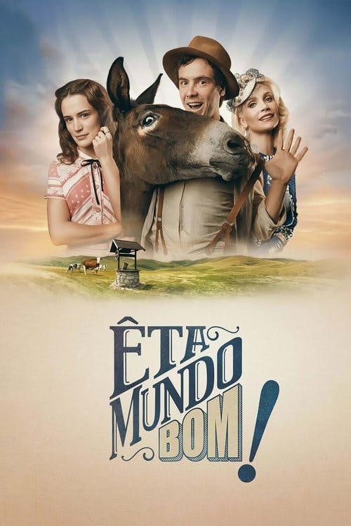 Êta Mundo Bom! poster
