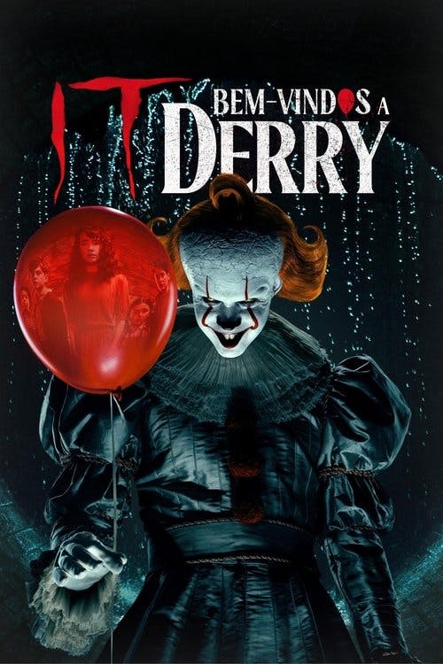 IT: Bem-Vindos à Derry poster