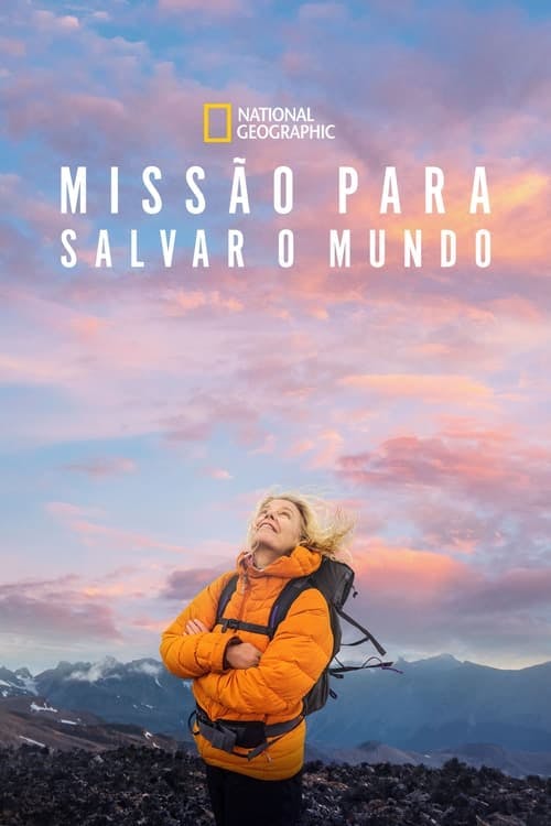 Missão Para Salvar o Mundo poster
