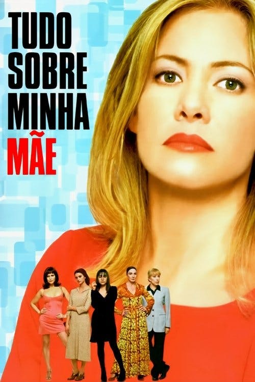 Tudo Sobre Minha Mãe poster