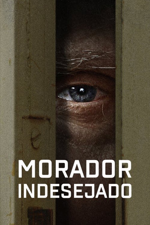 Assistir Morador Indesejado Online em HD