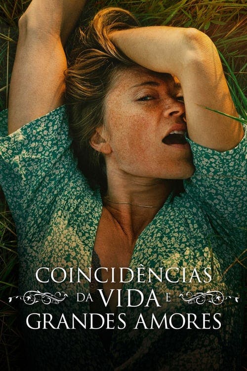 Coincidências da Vida e Grandes Amores poster