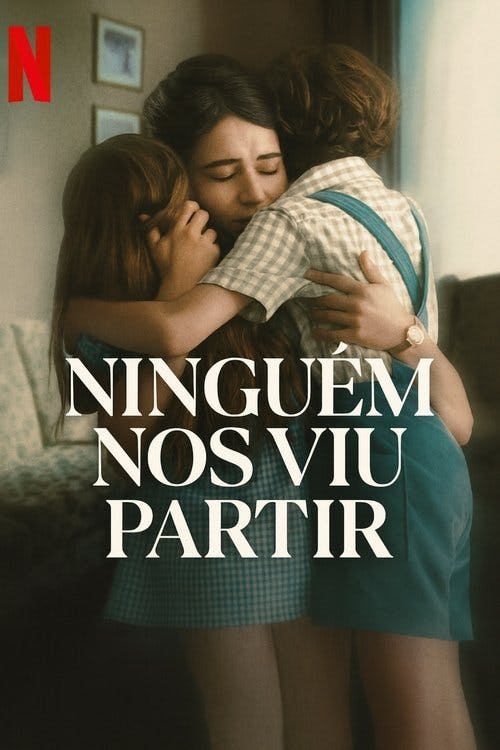 Ninguém nos Viu Partir poster