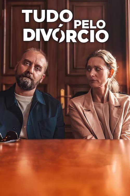 Tudo pelo Divórcio poster