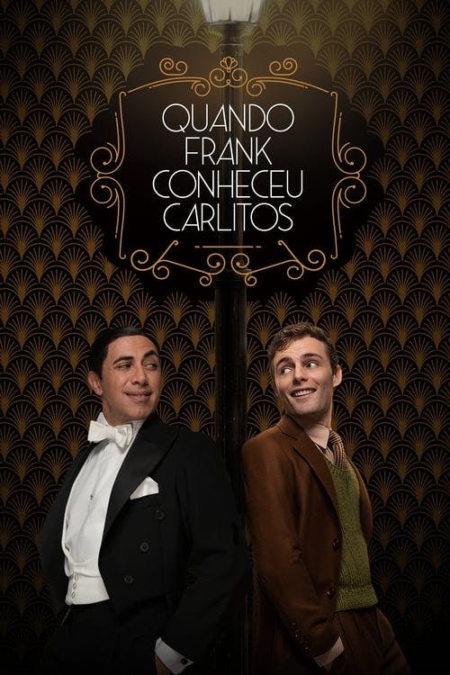 Quando Frank Conheceu Carlitos poster