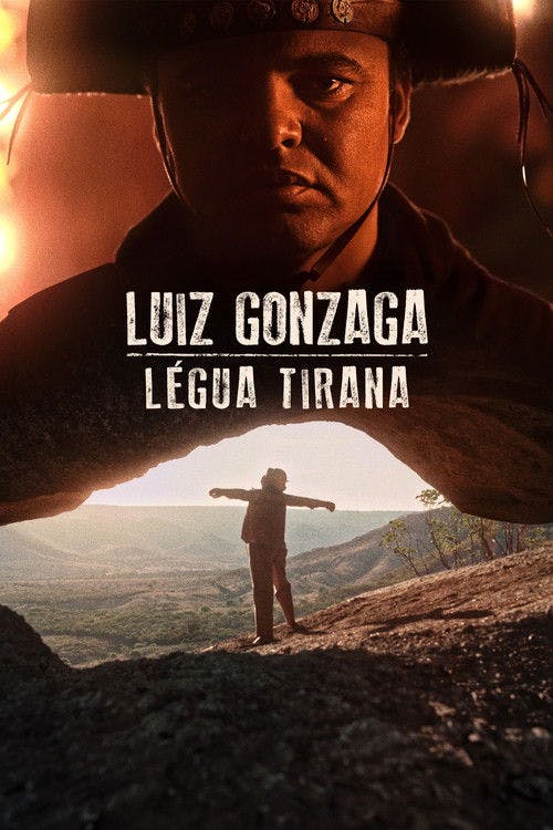 Luiz Gonzaga: Légua Tirana poster
