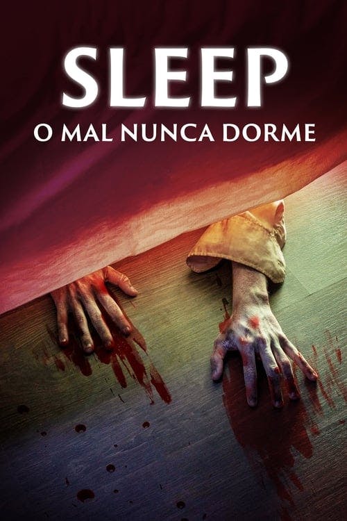 Sleep: O Mal Nunca Dorme poster