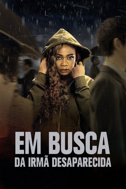 Em Busca da Irmã Desaparecida poster