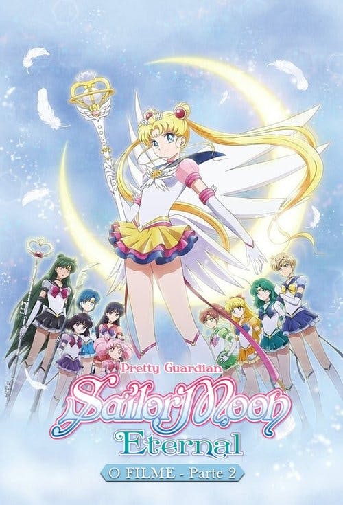 Pretty Guardian Sailor Moon Eternal: O Filme – Parte 2