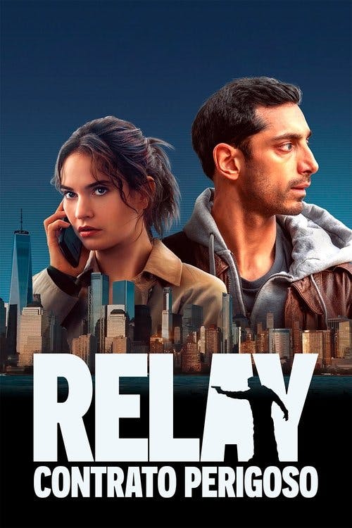 Relay: Contrato Perigoso poster