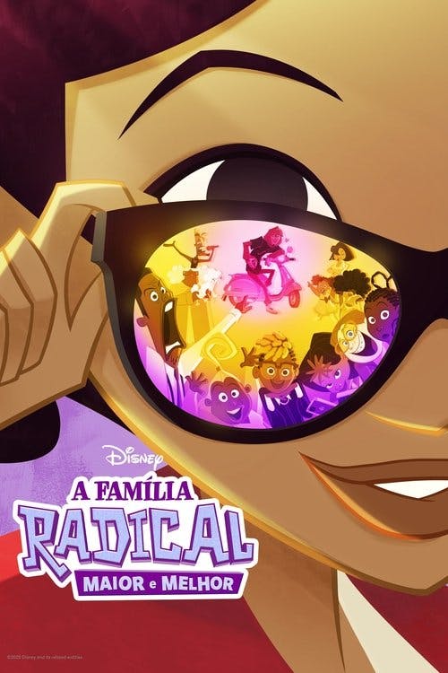 A Família Radical: Maior e Melhor poster