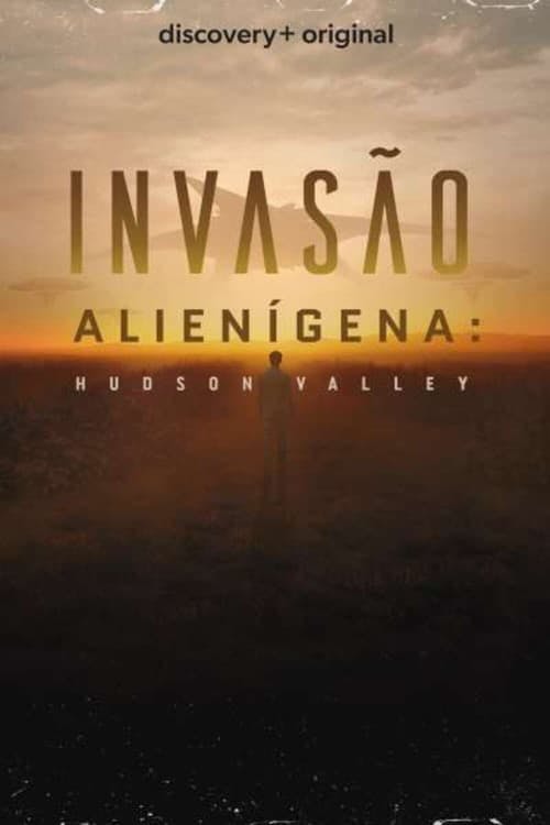 Invasão Alienígena: Hudson Valley poster