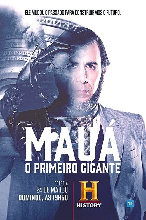 Mauá: O Primeiro Gigante poster