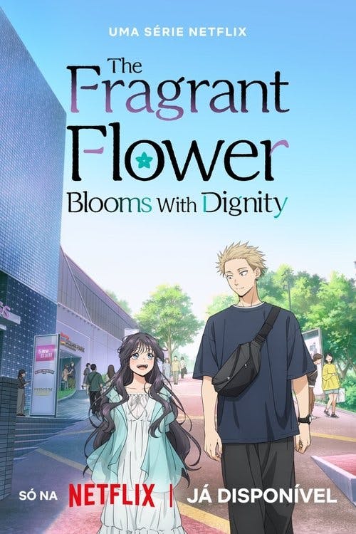 The Fragrant Flower Blooms With Dignity poster