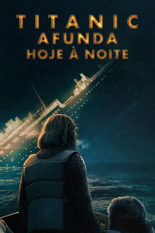 Titanic Afunda Hoje À Noite poster