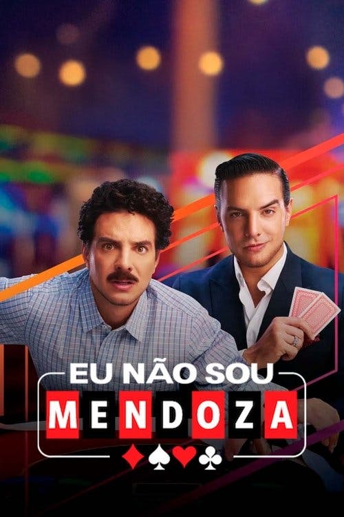 Eu Não Sou Mendoza poster