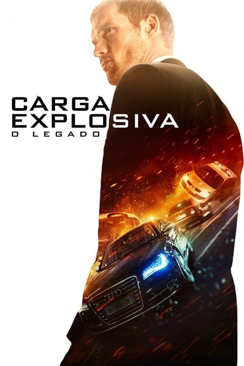 Carga Explosiva: O Legado poster