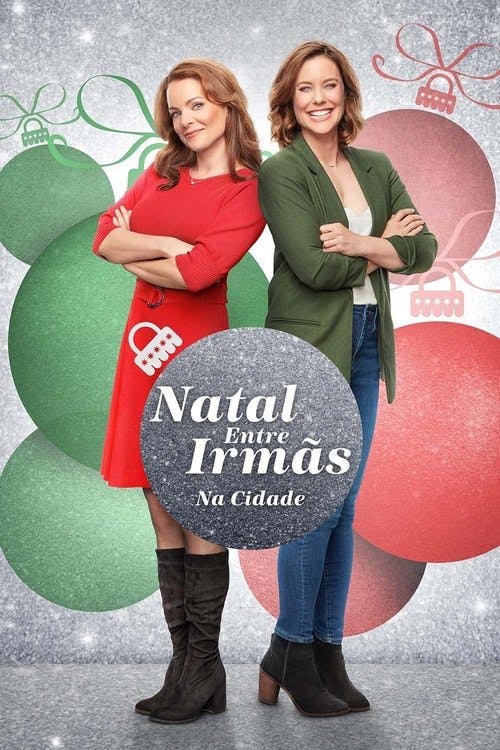 Natal Entre Irmãs: Na Cidade poster