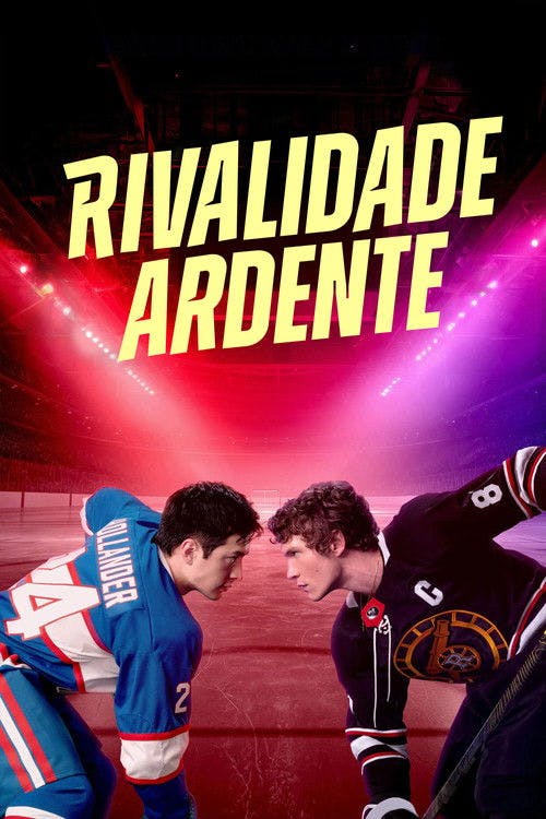 Rivalidade Ardente poster